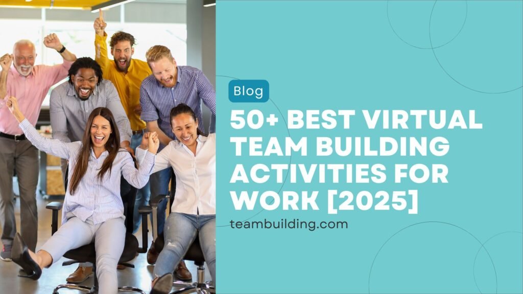 Best Virtual Team Building Activities