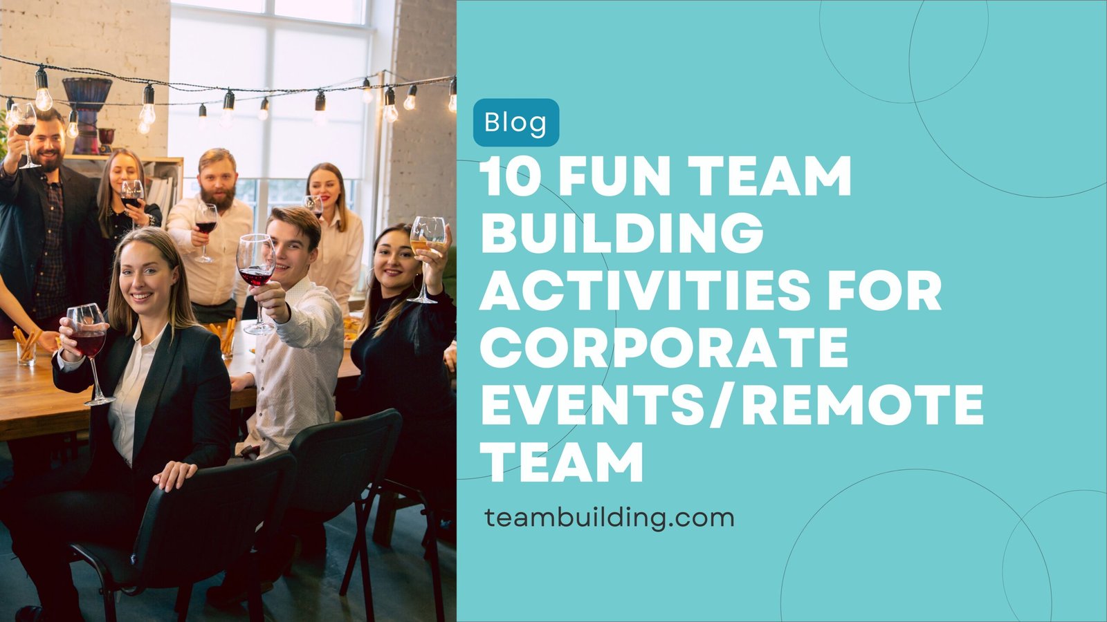 10 Fun Team building activities for Corporate eventsremote team
